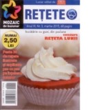 Retete de buzunar. Bucatarie cu gust, din pasiune, nr. 3 (martie 2015)