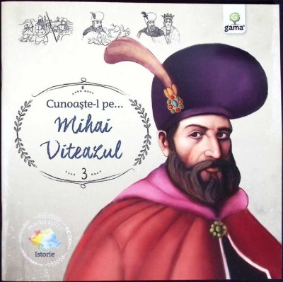 CUNOASTE-L PE... MIHAI VITEAZUL-COLECTIV-272099 foto