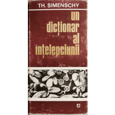 Un dictionar al intelepciunii - Theofil Simenschy