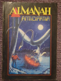 Almanah Anticipatia 1994, 272 pag, stare f buna