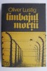 Limbajul morții - Oliver Lustig - Roman