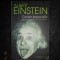 ALBERT EINSTEIN - CUVINTE MEMORABILE