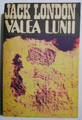 Valea lunii - Jack London foto