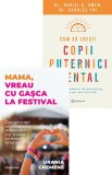 Pachet Cum sa cresti un copil rezistent, Bookzone