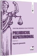 Prejudiciul nepatrimonial Partea 1: Aspecte generale - Universul Juridic
