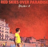 Fischer-Z &ndash; Red Skies Over Paradise, Liberty