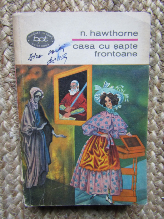 Casa cu sapte frontoane - N. Hawthorne, 1969