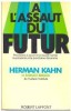 A L Assaut du futur - Kahn Herman, Briggs Bruce