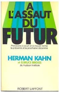 A L Assaut du futur - Kahn Herman, Briggs Bruce foto