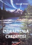 Indrazneala credintei - George Muller