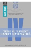 Gazeta Matematica.Teme supliment - Clasa 4 - Radu Gologan, Ion Cicu