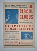 Afis format mic Circul de Stat Globus
