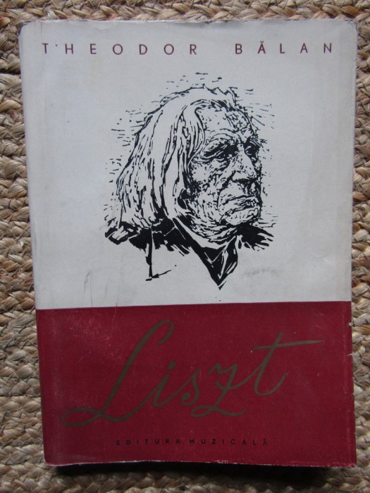 Theodor Bălan - Franz Liszt
