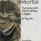 The Immortal: True Accounts of the 250-Year-Old Man, Li Qingyun
