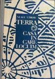 Terra, casa in care locui, Neagu Udroiu, Alta editura