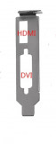 Adaptor Bracket HDMI DVI - placa video carcasa ingusta