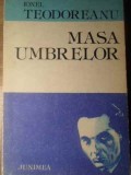 Masa Umbrelor - Ionel Teodoreanu, Junimea 1982, Roman, Beletristica, Paperback