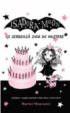 Cumpara ieftin Isadora Moon isi serbeaza ziua de nastere | Harriet Muncaster, Curtea Veche Publishing