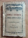 Armele credintei. Nanualul romanului crestin in apararea credintei sale stramosesti- Gh.Fireza