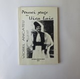 ● Viorel Ancateu, Povesci soage cu Uica Laie (literatura dialectala din Banat), Lugoj, ed. Dacia Europa Nova, 1993