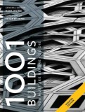 1001 Buildings You Must See Before You Die | Mark Irving, 2020, Octopus Publishing Group