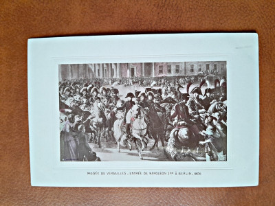 Napoleon Bonaparte, reproducere tip carte postala, dupa un tablou de la Vesailles reprezentand intrarea in Belin foto