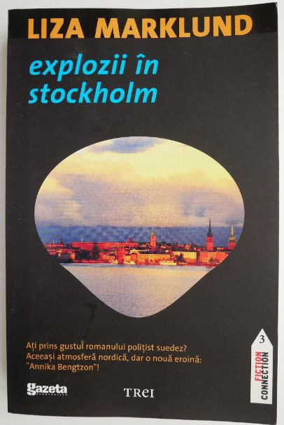 Explozii in Stockholm &ndash; Liza Marklund