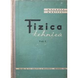 FIZICA TEHNICA VOL.1-N. HANGEA, D. BOTEZAT-245786