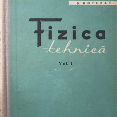 FIZICA TEHNICA VOL.1-N. HANGEA, D. BOTEZAT