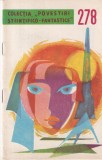Carti Stiintifico-Fantastice Nr. 278 Stiinta Si Tehnica 1966 Romana Brosata Buna 13 x 20 cm