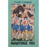 Ioan Chirila - Maratonul meu (Editia: 1993)