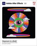 Adobe After Effects Classroom in a Book