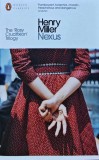 Carte Nexus Henry Miller Editura Penguin 2015 Brosata 320 Pagini Literatura Autori Straini