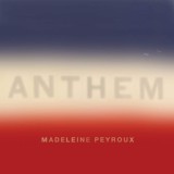 Anthem - Vinyl | Madeleine Peyroux, Jazz