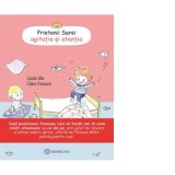 Prietenii Sarei. Agitatia si atentia (volumul 1) - Cecile Alix