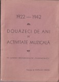 Romulus Orchis - 1922 - 1942 Douazeci de ani de activitate muzicala in lumina Pprogramelor Filarmonicei - Filarmonica Romana