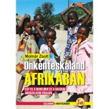 &Ouml;nk&eacute;nteskaland Afrik&aacute;ban - Egy &eacute;v a hiedelmek &eacute;s a val&oacute;s&aacute;g var&aacute;zslatos f&ouml;ldj&eacute;n - Moln&aacute;r Zsolt