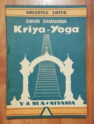 Kriya - Yoga de Swami Ramaianda. Colectia Lotus foto