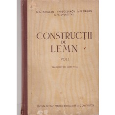 G.G. Karlsen, V.V. Bolsakov, M.H. Kagan, G.V. Sventitki - Constructii de lemn,