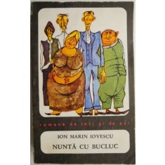 Nunta cu bucluc &ndash; Ion Marin Iovescu