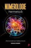 Numerologie hermetica - Naran Gheser, Librex media international
