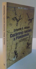 CUCERIREA SOCIALA A PAMANTULUI de EDWARD O. WILSON , 2013 foto