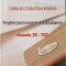 LIMBA SI LITERATURA ROMANA PREGATIRE PENTRU EXAMENUL DE BACALAUREAT - Soviany