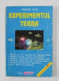 EXPERIMENTUL TERRA de TEODOR FILIP, VOLUMUL II , ANII &#039;90