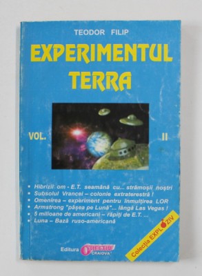 EXPERIMENTUL TERRA de TEODOR FILIP, VOLUMUL II , ANII &amp;#039;90 foto