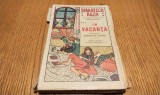 CONTESA DE SEGUR - In VACANTA - Matilda Th. Crivetz (traducere) - Editura Ancora, Biblioteca Roza, F. An, 272 p.