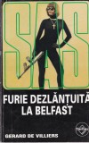 Cumpara ieftin Carte SAS: Furie dezlantuita la Belfast, Gerard de Villiers, roman spionaj, agent secret, 191 pagini, 2004