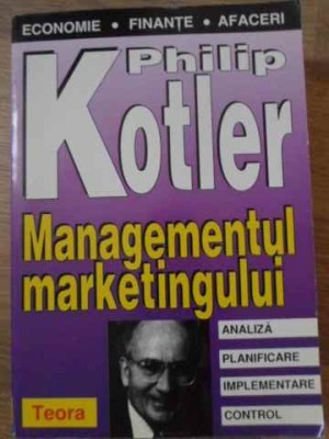 MANAGEMENTUL MARKETINGULUI-PHILIP KOTLER foto