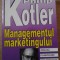 MANAGEMENTUL MARKETINGULUI-PHILIP KOTLER-256152