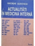 Gheorghe Gluhovschi - Actualitati in medicina interna (editia 1993)